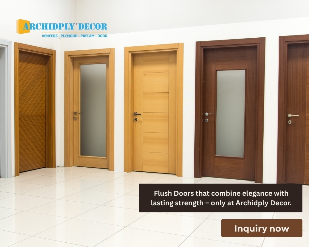 Flush Door Manufacturers in Bangalore: How ArchidPly Combines Strength with Design